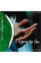 CD IL EST VIVANT ! O ESPRIT DE FEU (CHANT A L'ESPRIT SAINT N 2) - CD 45 -   - EMMANUEL