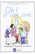 DVD - OH ! LA BELLE DAME -  Collectif - EMMANUEL