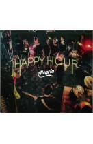 ALEGRIA HAPPY HOUR CD - COLLECTIF - NC