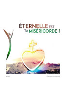 ETERNELLE EST TA  MISERICORDE ! / CD NO 60 -  CHANTS IL EST VIVANT - EMMANUEL