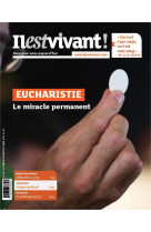 N 341 - ILESTVIVANT OCTOBRE-NOVEMBRE-DECEMBRE 2018 - IL EST VIVANT - NC