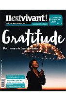 N 346 - GRATITUDE - JANVIER-FEVRIER-MARS 2020 - IL EST VIVANT - NC