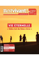 N 345 -  IL EST VIVANT OCTOBRE-NOVEMBRE-DECEMBRE 2019 - VIE ETERNELLE - IL EST VIVANT - NC