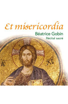 ET MISERICORDIA / CD - GOBIN BEATRICE - NC