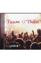 LUMIERE / CD - TEAM O THEO - NC