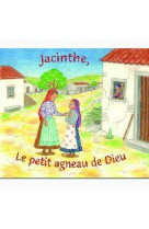 JACINTHE, LE PETIT AGNEAU DE DIEU / CD - PERE ANGE-MARIE - Enfants de Fatima