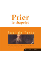 CD PRIER LE CHAPELET AVEC PAUL DE TARSE - Hélène Goussebayle - BEATITUDES