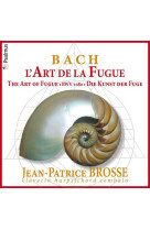 BACH, L-ART DE LA FUGUE - Jean-Sébastien Bach - PSALMUS