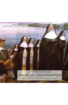 MARIE DE L-INCARNATION / CD - MAX HUOT DE LONGCHAM - NC