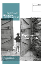 BULLETIN DE LITTERATURE ECCLESIASTIQUE N 477 - JANVIER - MARS 2019 - ESPERANCE ET IMMORTALITE - XXX - NC