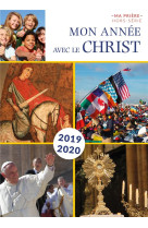 MON ANNEE AVEC LE CHRIST 2019-2020 - POUR LES 11-14 ANS - ROECK BENOIT DE - NC