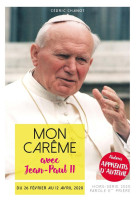 MON CAREME 2020 AVEC JEAN-PAUL II - BENEDICTIN UN MOINE - NC