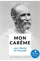 MON CAREME AVEC CHARLES DE FOUCAULD / 2018 - WRIGHT CHARLES - NC