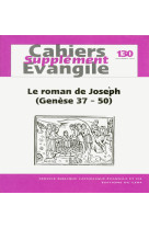 SUPPLEMENT AU CAHIER EVANGILE N130 JOSEPH -  Collectif Cahiers évangiles - CERF