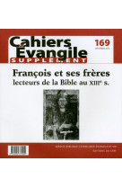 FRANCOIS ET SES FRERES LECTEURS DE L-ECRITU RE AU 13E SIECLE SCE169 - Gilbert Dahan - CERF