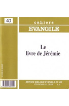 LIVRE DE JEREMIE (J. BRIEND), NO 40 - Jacques Briend - CERF