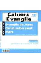 EVANGILE DE JESUS CHRIST SELON SAINT MARC CE133 - COLLECTIF - CERF