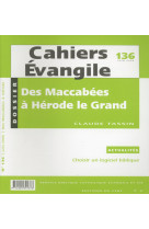 DES MACCABEES A HERODE LE GRAND 175/4 - Claude Tassin - CERF