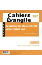 EVANGILE DE JESUS CHRIST SELON SAINT LUC CE 137 -  Collectif Cahiers évangiles - CERF