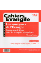 ANONYMES DE L-EVANGILE - CE 160 - Vianney Bouyer - CERF