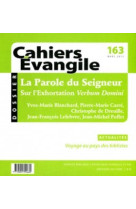 PAROLE DU SEIGNEUR VERBUM DOMINI (CE 163) -  Collectif Cahiers évangiles - CERF