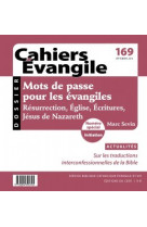 MOTS DE PASSE POUR LES EVANGILES RESURRECTION EGLISE ECRITURES JESUS DE NAZARETH - Sevin Marc - CERF