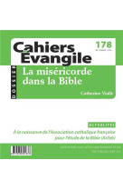 LA MISERICORDE DANS LA BIBCE-178 - COLLECTIF - Cerf