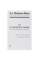 MAISON-DIEU NO 289 / LE SACREMENT DE MARIAGE / SEPTEMBRE 2017 - XXX - NC