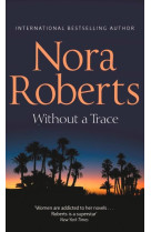 WITHOUT A TRACE - ROBERTS, NORA - MIRA BOOKS