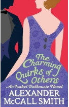 THE CHARMING QUIRKS OF OTHER - MC CALL SMITH ALEXANDRE - ABACUS GB