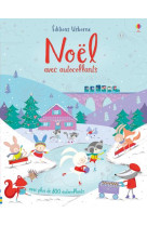 NOEL AVEC AUTOCOLLANTS USBORNE - WATT/BAGGOTT - NC