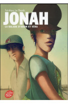 JONAH - TOME 3 - LE THANH TAI-MARC - Le Livre de poche jeunesse