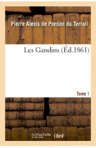 GANDINS. TOME 1 - PONSON DU TERRAIL - HACHETTE