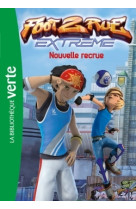 FOOT 2 RUE EXTREME 01 - NOUVELLE RECRUE -   - HACHETTE JEUN.