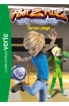 FOOT 2 RUE EXTREME 02 - TERRAIN PIEGE -   - HACHETTE JEUN.