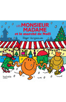 MONSIEUR MADAME ET LE MARCHE DE NOEL - HARGREAVES ROGER - HACHETTE