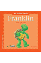 MES PREMIERES HISTOIRES FRANKLIN - FRANKLIN S-EST PERDU - XXX - Hachette Jeunesse