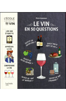 VIN EN 50 QUESTIONS - CASAMAYOR PIERRE - Hachette Pratique