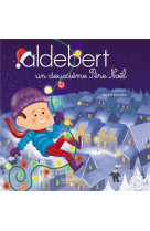 ALDEBERT / UN DEUXIEME PERE NOEL - ALDEBERT/GUERLAIS - HACHETTE