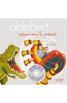 ALDEBERT - RETOUR VERS LE PRESENT / LIVRE CD - ALDEBERT/GUERLAIS - HACHETTE