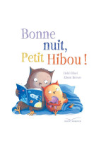 BONNE NUIT, PETIT HIBOU ! - GLIORI/BROWN - HACHETTE