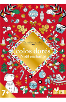 COLOS DORES / NOEL ENCHANTE - XXX - HACHETTE