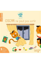 OSCAR DOIT RESTER A LA MAISON - 5 EXERCICES POUR SE DEFOULER - CHOQUE/JOUVE-GAUDIN - HACHETTE