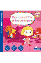 BOUCLE D-OR ET LES TROIS OURS - LIVRE INDESTRUCTIBLE - MULLENHEIM/TURQUOIS - HACHETTE