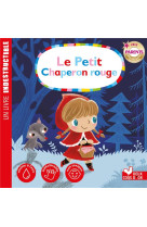 PETIT CHAPERON ROUGE (LE) - LIVRE INDESTRUCTIBLE - MULLENHEIM/HUANG - HACHETTE