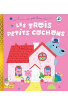 TROIS PETITS COCHONS - DESFOUR ET DERODIT - HACHETTE