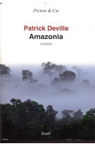 AMAZONIA - DEVILLE PATRICK - SEUIL