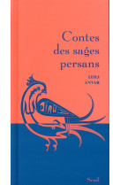 CONTES DES SAGES PERSES - ANVAR LEILI - SEUIL