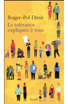 TOLERANCE EXPLIQUEE A TOUS (LA) - DROIT ROGER-POL - Seuil