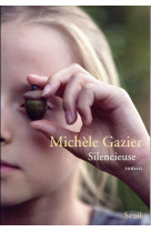 SILENCIEUSE - GAZIER MICHELE - Seuil